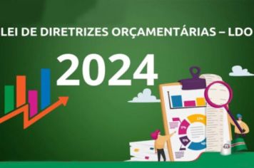 Lei de Diretrizes Orçamentárias 2024.